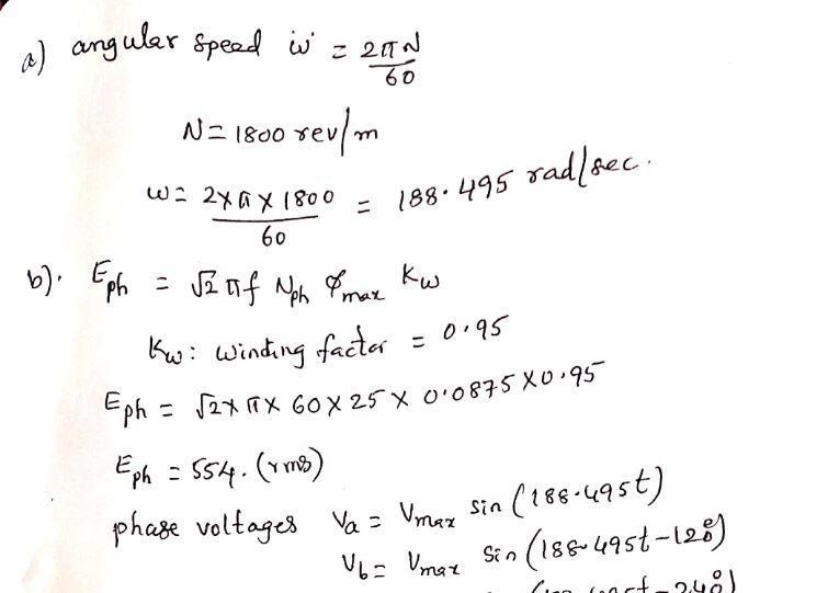 An elementary four-pole, three-phase, 60 Hz alternator has a rotating flux of 0.0875 Wb-example-1