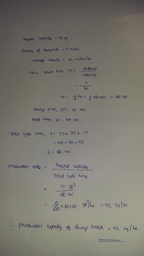 A truck with heaped capacity of 10 cy is used to disposed to excavated material at-example-1