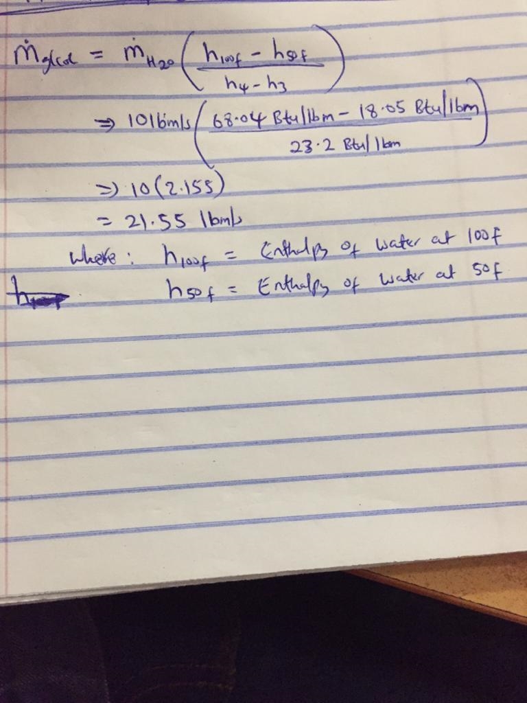 A dual-fluid heat exchanger has 10 lbm/s water entering at 100 F, 20 psia and leaving-example-1