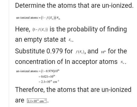 A Si sample contains 1016 cm-3 In acceptor atoms and a certain number of shallow donors-example-1