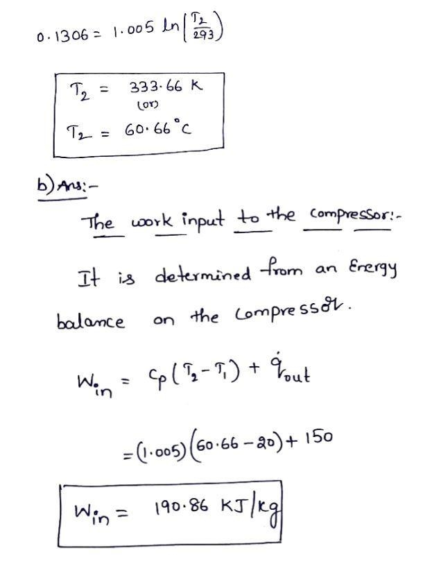 Air enters a compressor steadily at the ambient conditions of 100kPa and 20 degrees-example-3