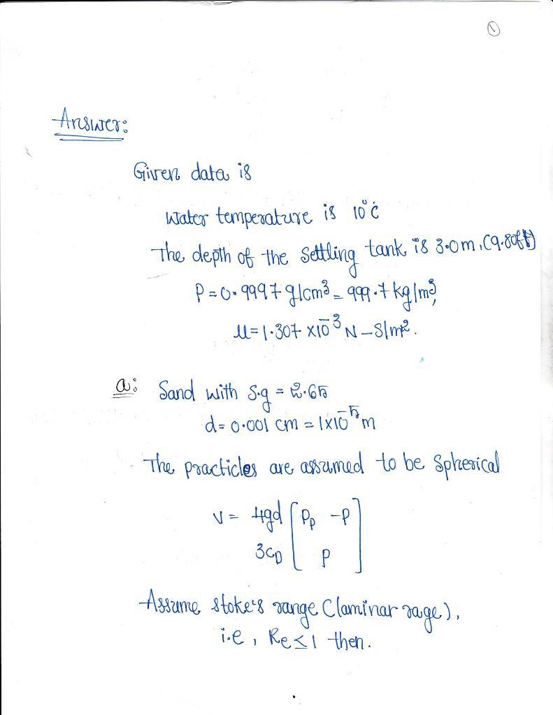 Assume that the water temperature is 10°C and the depth of the settling tank is 3.0 m-example-5