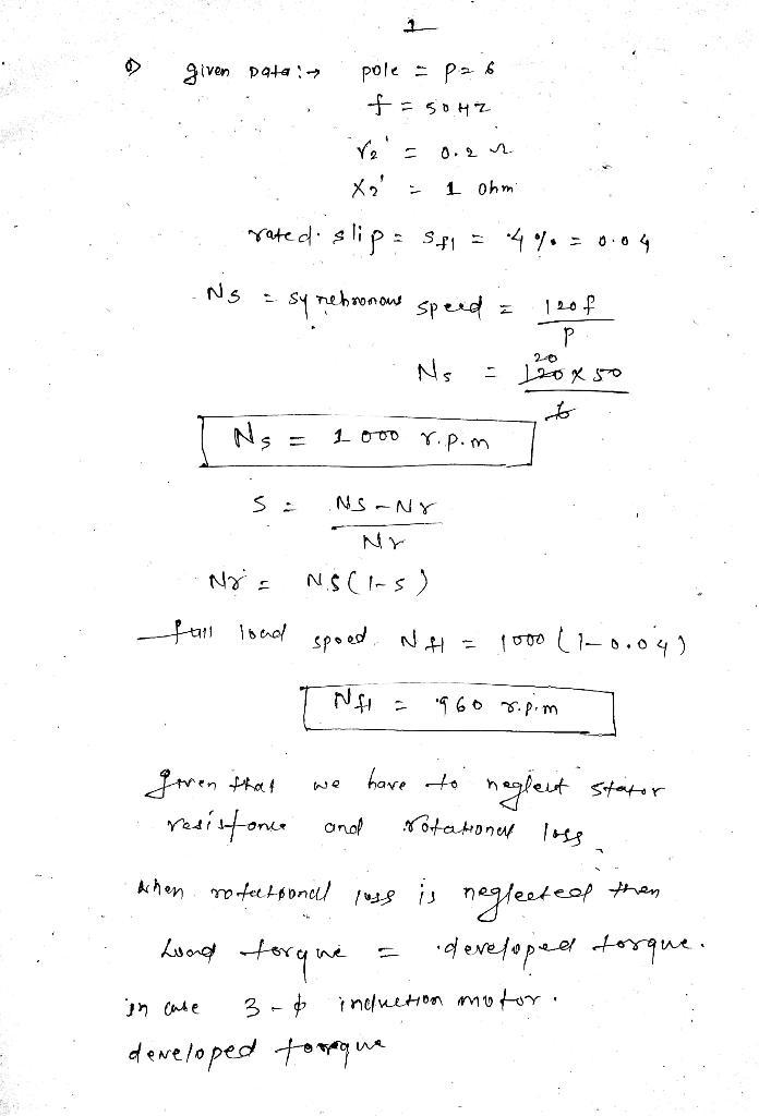 A 6-pole, 50 Hz squirrel cage induction motor has rotor resistance and standstill-example-1