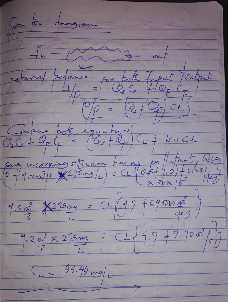 Consider a 20 * 105 m3 lake fed by a polluted stream having a flow rate of 4.2 m3/s-example-1