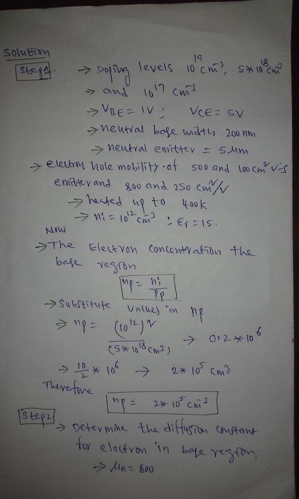 An npn BJT has emitter, base, and collector doping levels of 1019 cm????3, 5 1018 cm-example-1