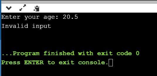 # line 1 age = int(input("Enter your age: ")) # line 3 print("Invalid-example-2