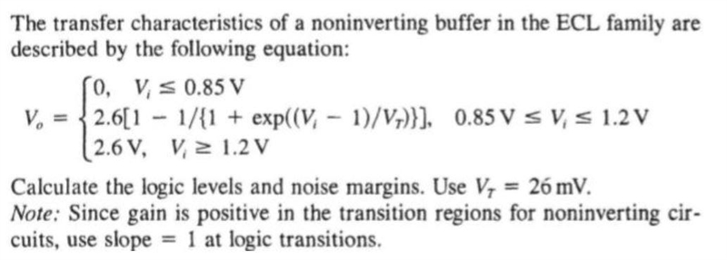 The transfer characteristics of a noninverting buffer in the ECL family are described-example-1