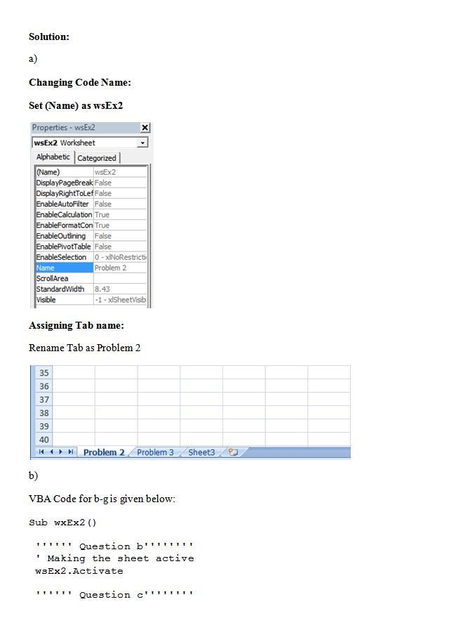 A. Using the properties window in the VBA editor assign the code name wsEx2 to the-example-1