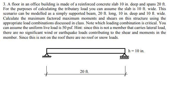 A floor in an office building is made of a reinforced concrete slab 10 in. deep and-example-1