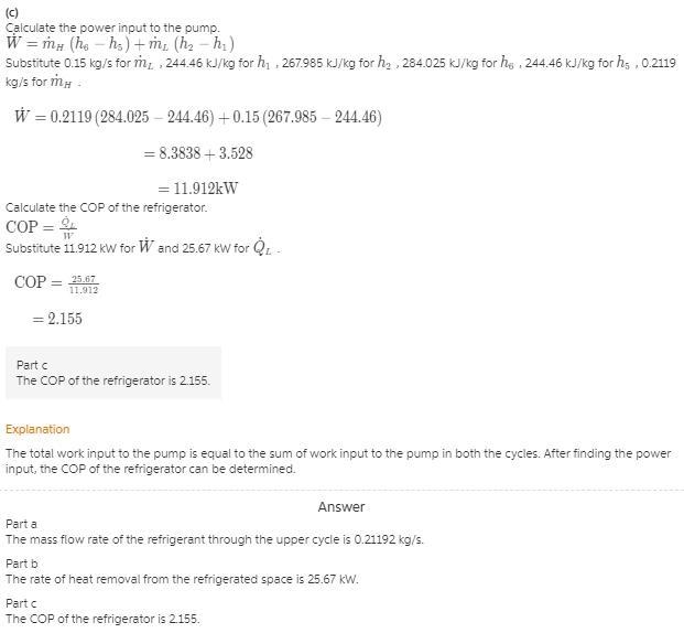 Consider a two-stage cascade refrigeration system operating between the pressure limits-example-4