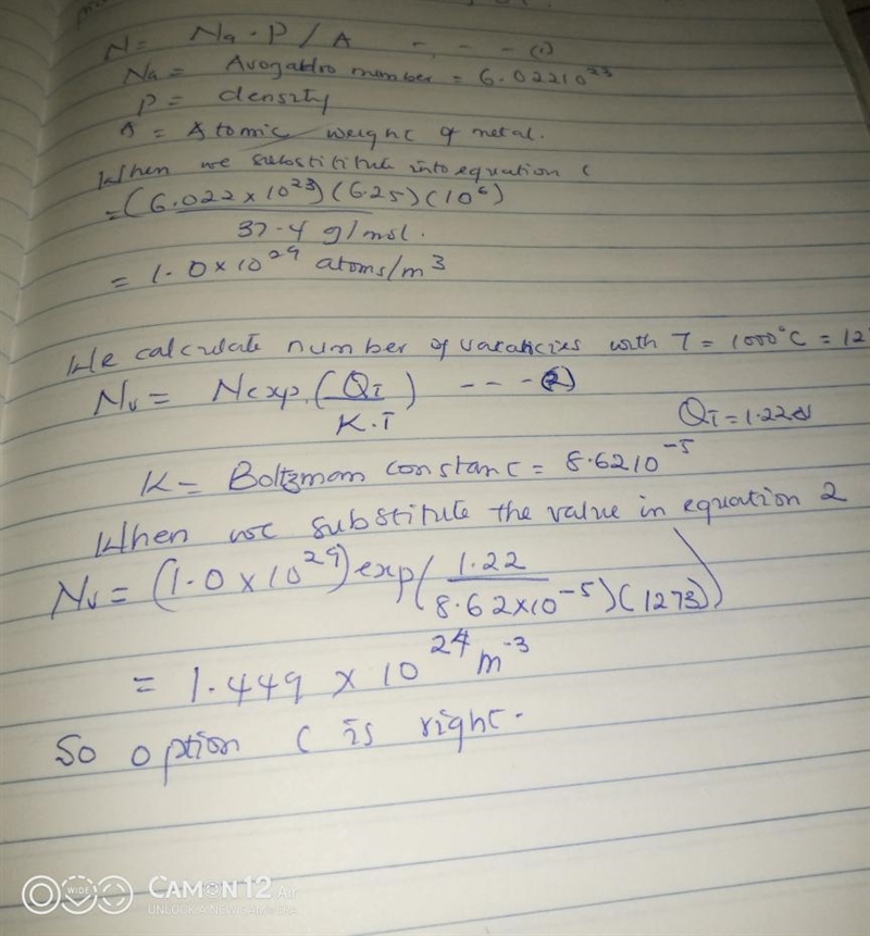 Calculate the number of vacancies per cubic meter at 1000∘C for a metal that has an-example-1