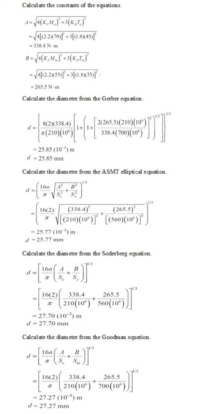 A shaft is loaded in bending and torsion such that Ma = 70 N ? m, Ta = 45 N ? m, Mm-example-1