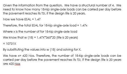 A flexible pavement is known to have a structural number of 4. The pavement is on-example-1