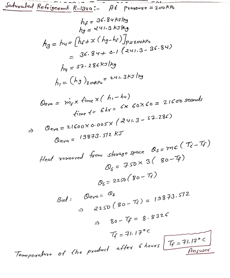 An R-134a refrigeration system is operating with an evaporator pressure of 200 kPa-example-2