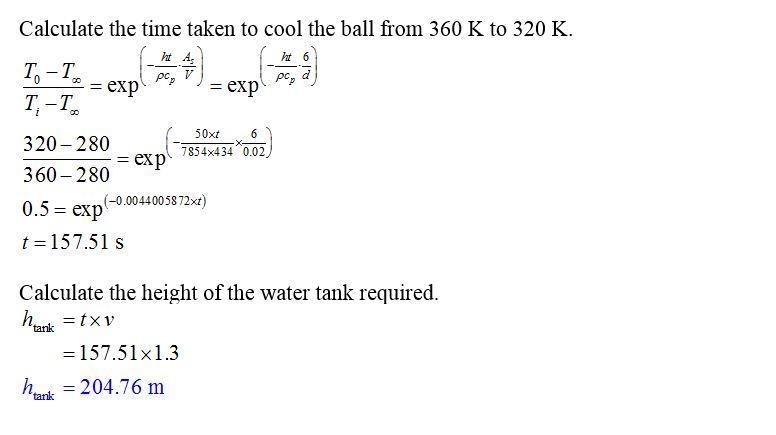 A steel ball of 20 mm diameter (k = 60 W/m·ºC, α = 177×10-6 m2/s, rho = 7854 kg/m-example-2