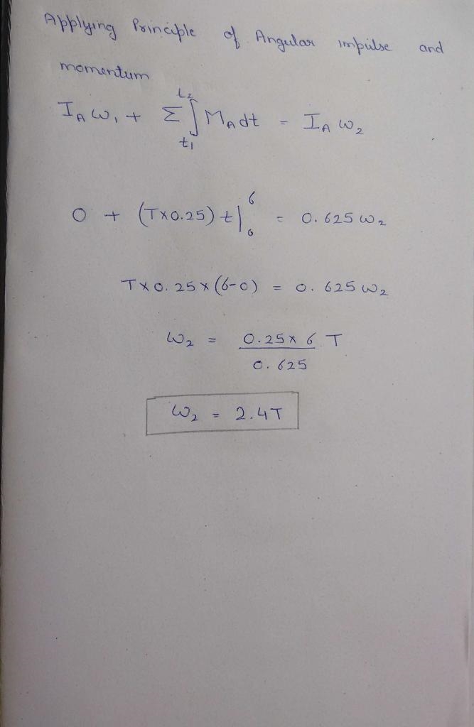 To be able to solve problems involving force, moment, velocity, and time by applying-example-2