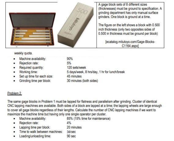 blem 1. 60 points Gage blocks must be lapped for flatness and parallelism. Cluster-example-1