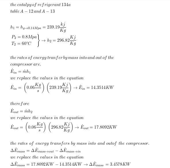 Refrigerant-134a enters the compressor of a refrigeration system as saturated vapor-example-1