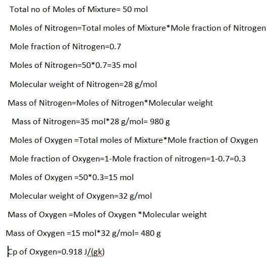 3) A mixture of nitrogen and oxygen (xN2=0.7) behaves as an ideal gas mixture. 50 moles-example-1