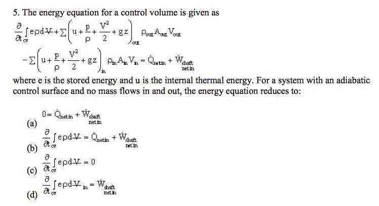 where e is the stored energy and u is the internal thermal energy. For steady flow-example-1