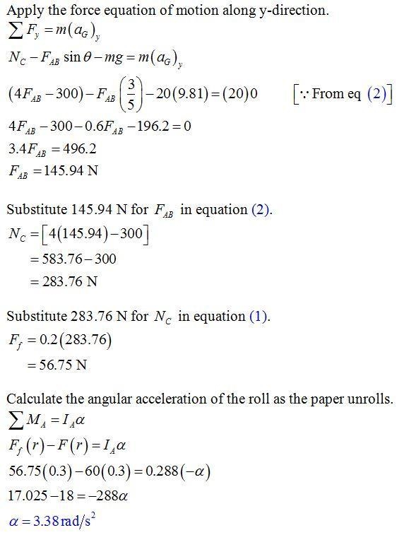 The 20-kg roll ofpaper has a radius of gyration kA = 120 mm about an axis passing-example-3