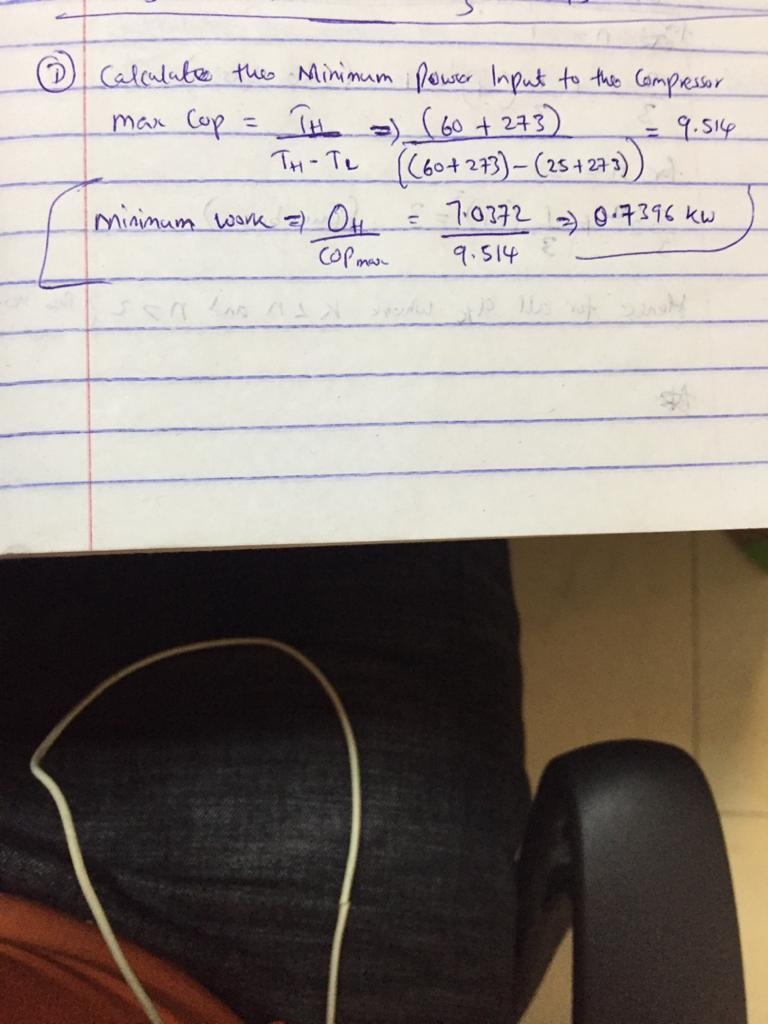 A heat pump with refrigerant-134a as the working uid is used to keep a space at 25C-example-2