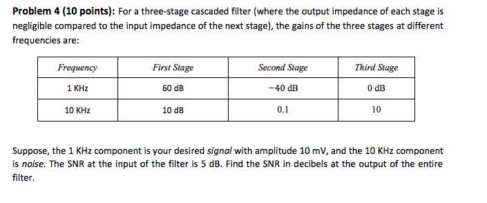 For a three-stage cascaded filter (where the output impedance of each stage is negligible-example-1