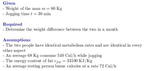 Consider two identical 86-kg men who are eating identical meals and doing identical-example-1