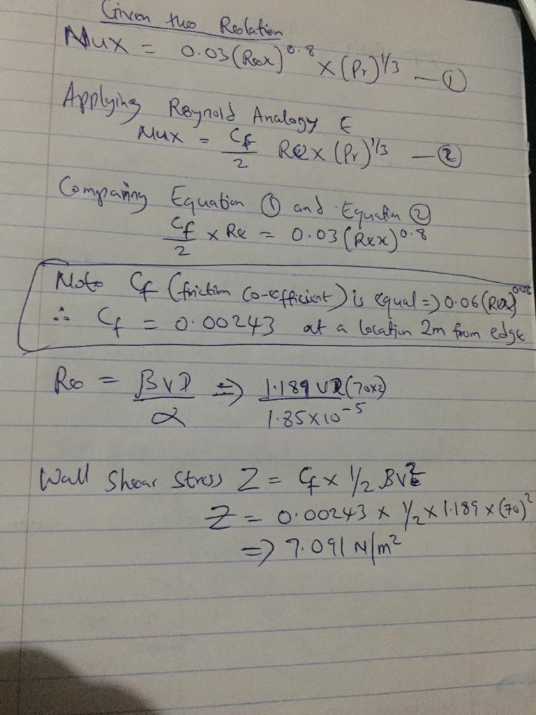 (This is Problem 6-91 in the textbook). Air at 1 atm is flowing over a flat plate-example-1