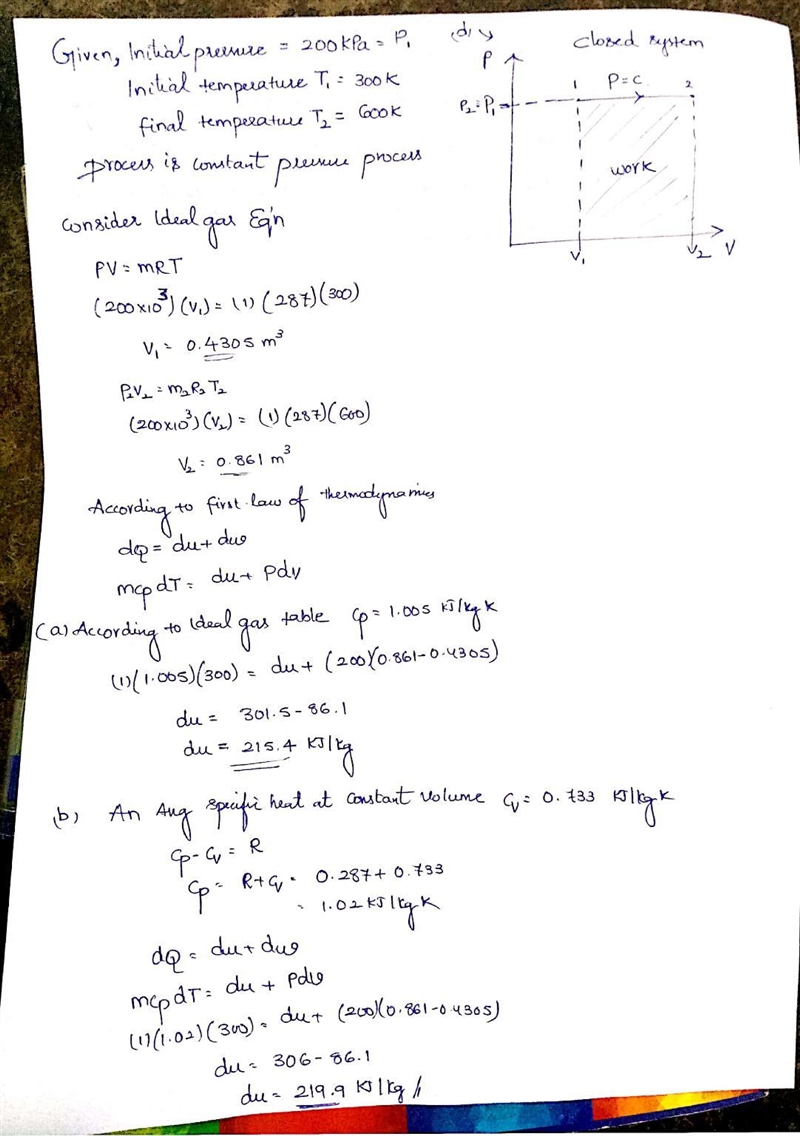 Air,in a piston cylinder assembly, is initially at 300 K and 200 kPa.It is then heated-example-1