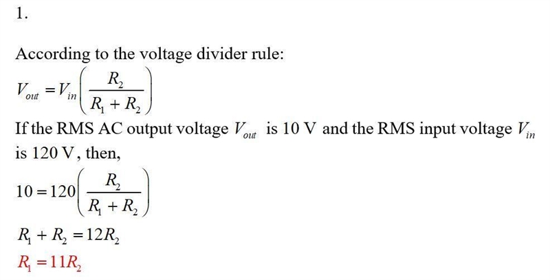 Imagine that you wanted to utilize a voltage divider to provide an RMS AC output voltage-example-1