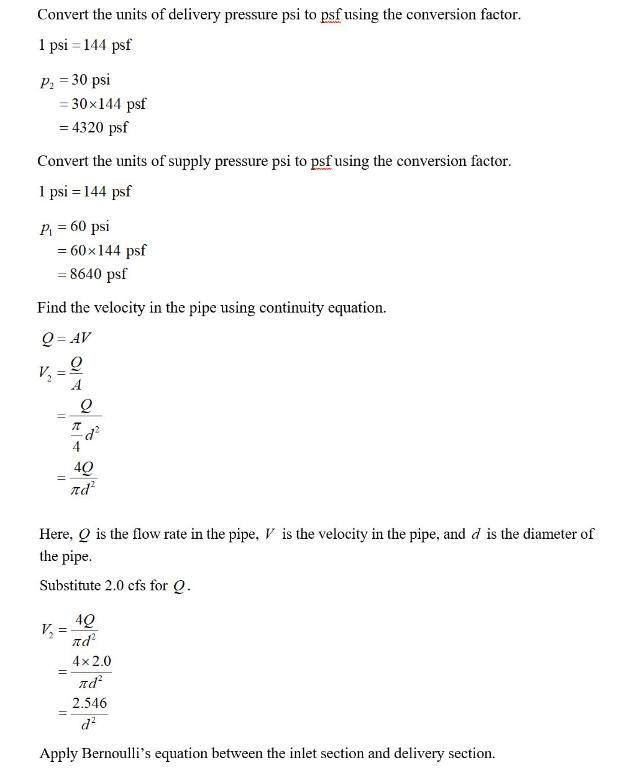 A certain process requires 2.0 cfs of water to be delivered at a pressure of 30 psi-example-1