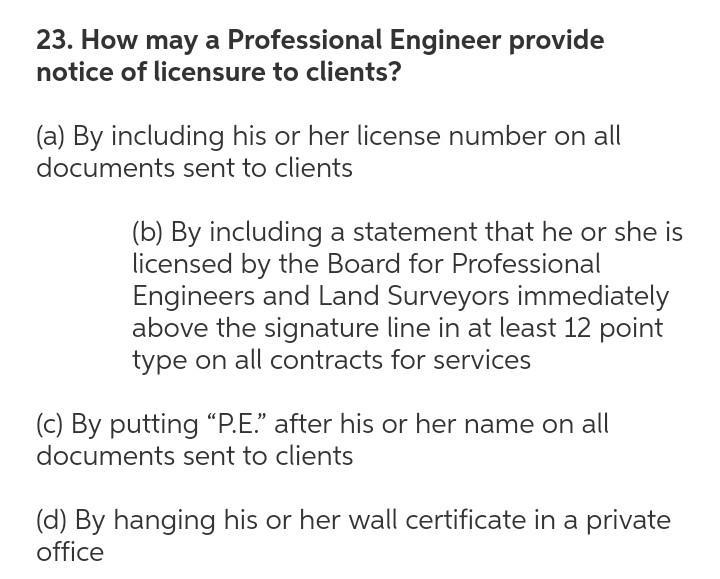 How may a Professional Engineer provide notice of licensure to clients?-example-1