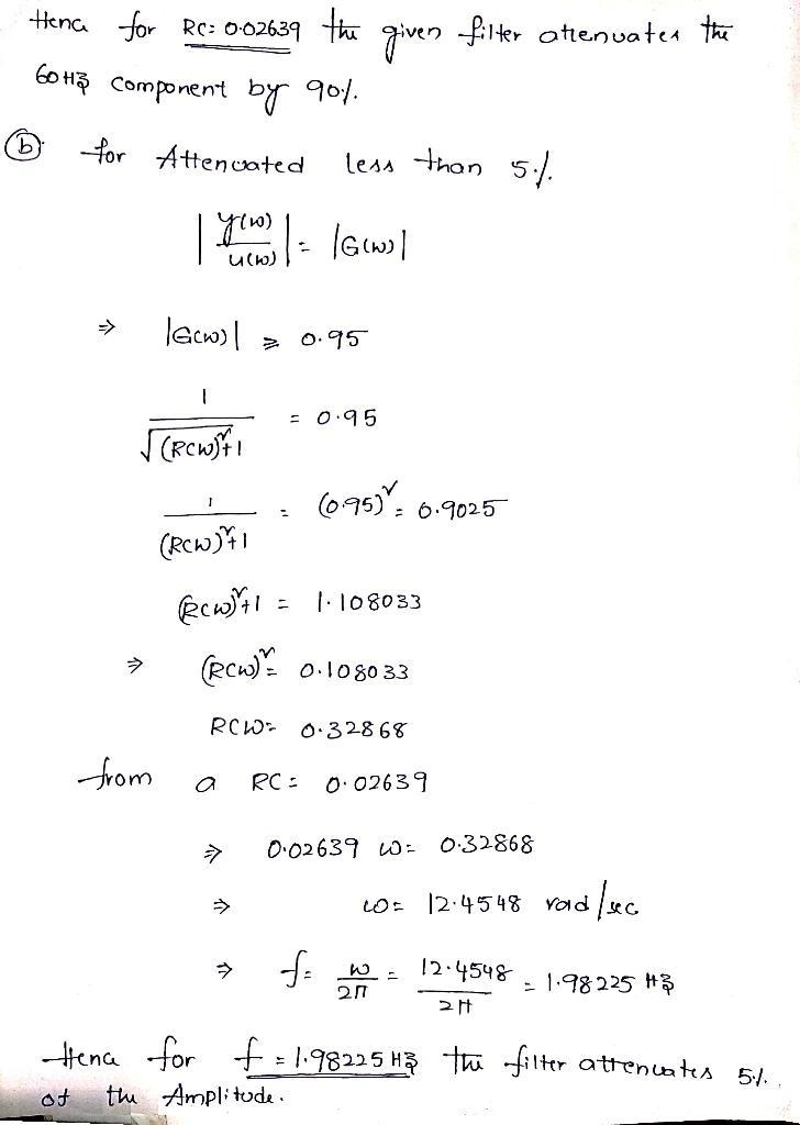 You wish to filter out 60 Hz noise (which arises from electrical interference at the-example-2