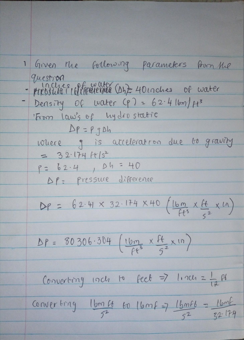 A manometer measures a pressure difference as 40 inches of water. Take the density-example-2