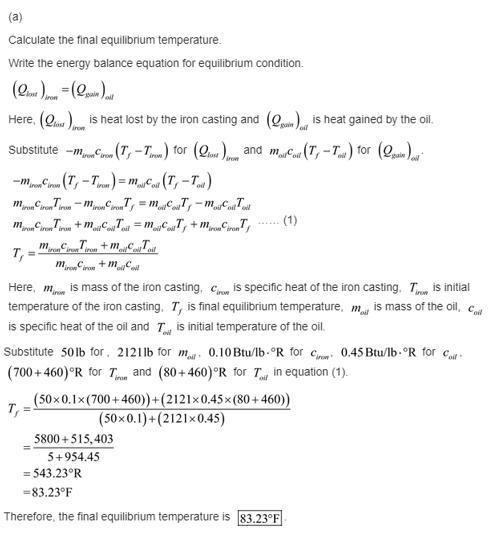 A 50-lbm iron casting, initially at 700o F, is quenched in a tank filled with 2121 lbm-example-1