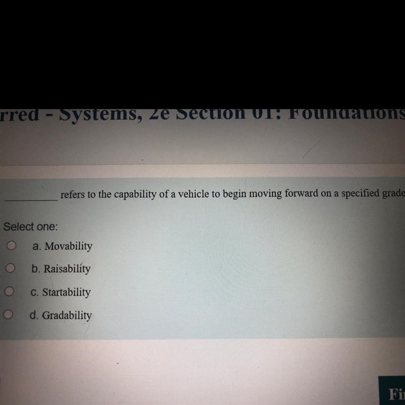 Refers to the capability of a vehicle to begin moving forward on a specified grade-example-1