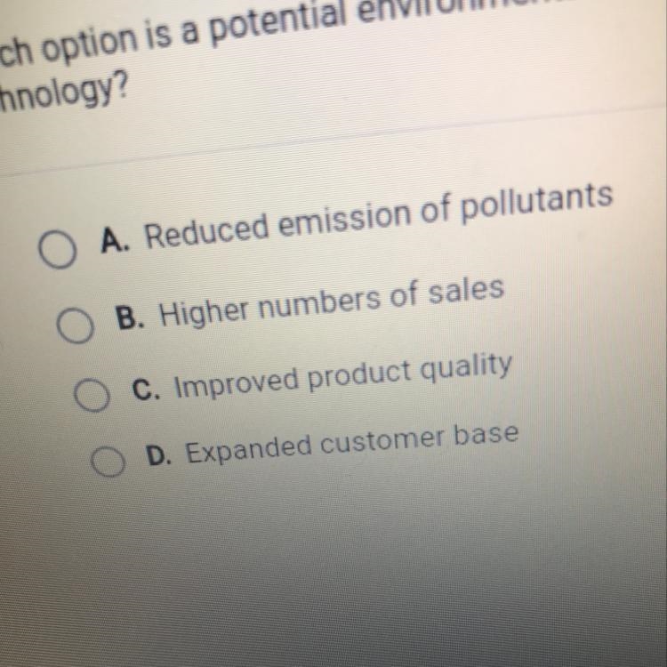 Which option is a potential environmental benefit of adopting a new technology?-example-1