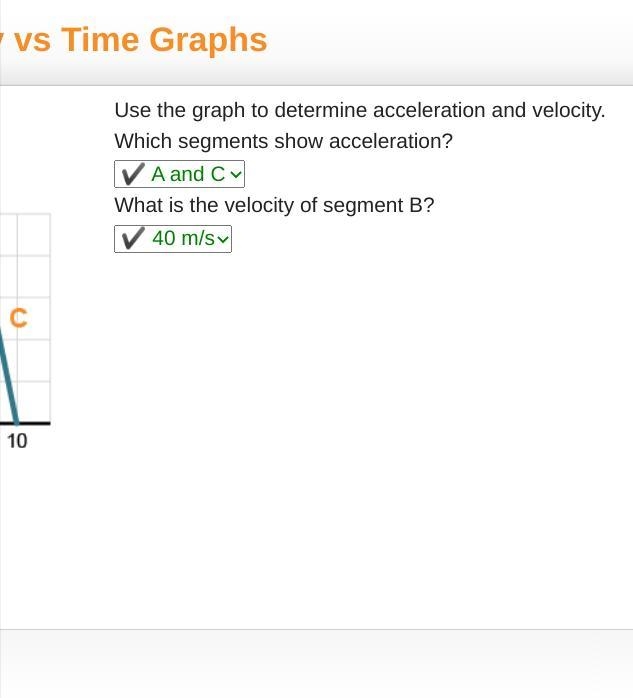 Use the graph to determine acceleration and velocity. Which segments show acceleration-example-1