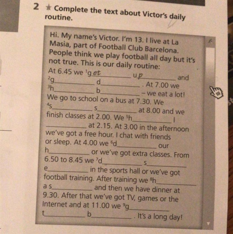 at 6:45 we 1 get ___________ up __________ and 2 g __________ d ___________ at 7:00 we-example-1