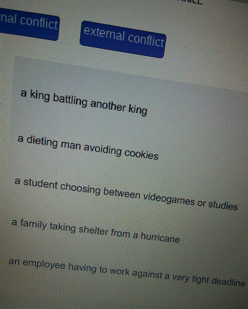 Identify each example as either an internal or external conflict.​-example-1