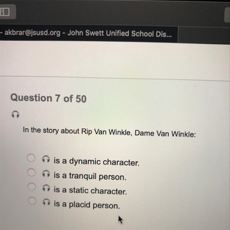 Question 7 of 50 In the story about Rip Van Winkle, Dame Van Winkle: O is a dynamic-example-1