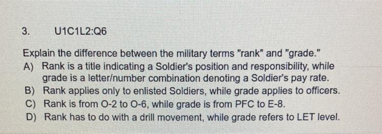 Explain the difference between the military terms "rank" and "grade-example-1