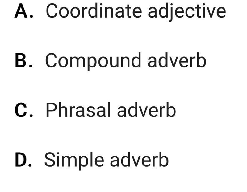 Please help!!!!!! Identify the type of adverb in the following sentence: He never-example-1