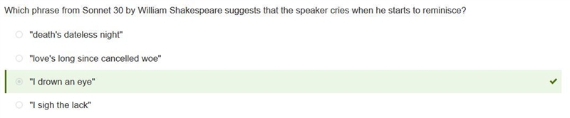 Which phrase from Sonnet 30 by William Shakespeare suggests that the speaker cries-example-1