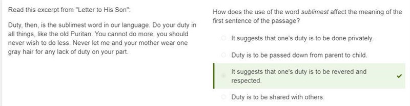 Read this excerpt from "Letter to His Son": Duty, then, is the sublimest-example-1