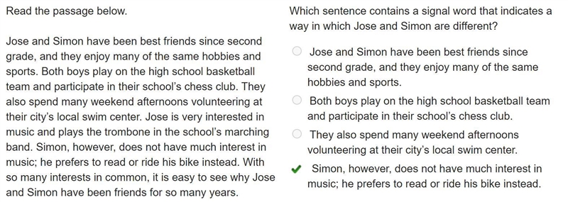 Read the passage below. Jose and Simon have been best friends since second grade, and-example-1