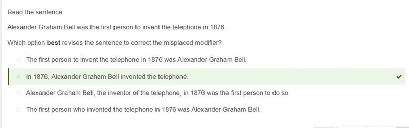 Read the sentence. Alexander Graham Bell was the first person to invent the telephone-example-1