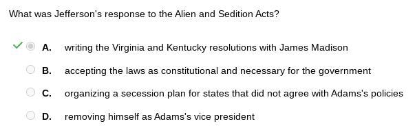 What was Jefferson's response to the Alien and Sedition Acts? writing the Virginia-example-1