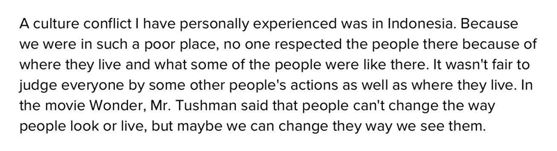 Write about a cultural conflict you observed or personally experienced with people-example-1